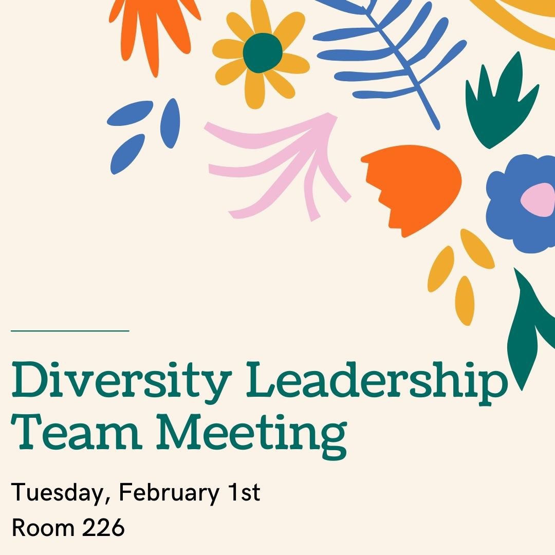 ShaClubs's tweet photo. The Diversity Leadership Team will be meeting on Tuesday February 1st in room 226 after school. We will be setting our schedule for the semester and talking about our plans for the rest of the semester. All are welcome! https://t.co/OBGwwdtuTZ