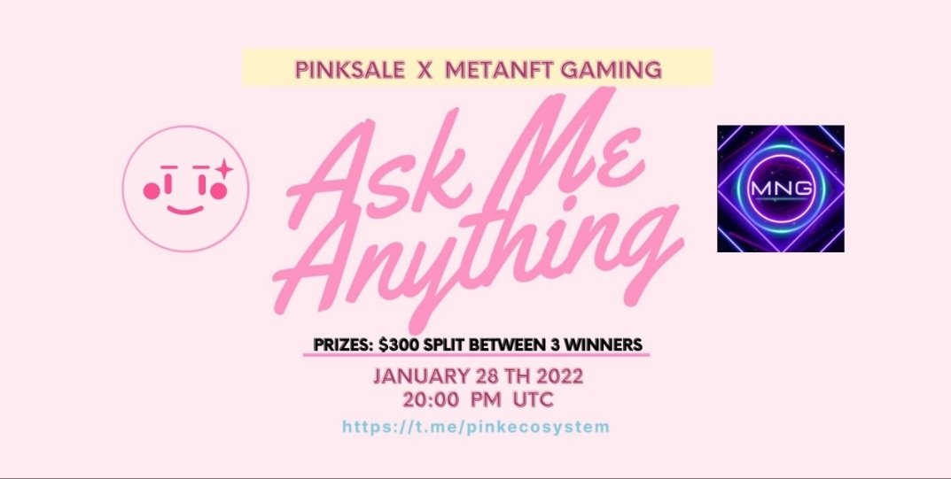 🔥 Upcoming MetaNFTGaming AMA!

✅ Event: MetaNFTGaming voice AMA
✅ Where: t.me/pinkecosystem
✅ When: 28th January 20:00PM UTC
✅ Prize: $300 split between 3 winner

👉 TG: t.me/MetaNFTGaming

👉 Web: MetaNFTGaming.de

#Presales #IDO #Metaverse
#Launchpad #NFT