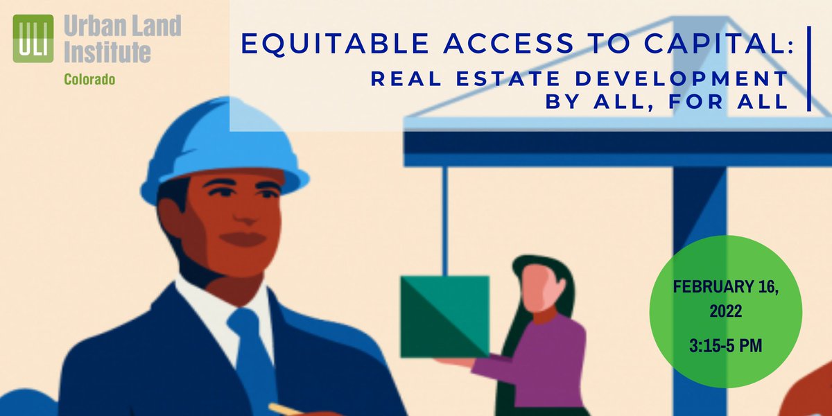 Join us for a virtual event on Feb. 16 from 3:15-5pm: “Equitable Access to Capital: Real Estate Development by All, for All," featuring national and local speakers who will offer new and innovative solutions: colorado.uli.org/events/detail/…