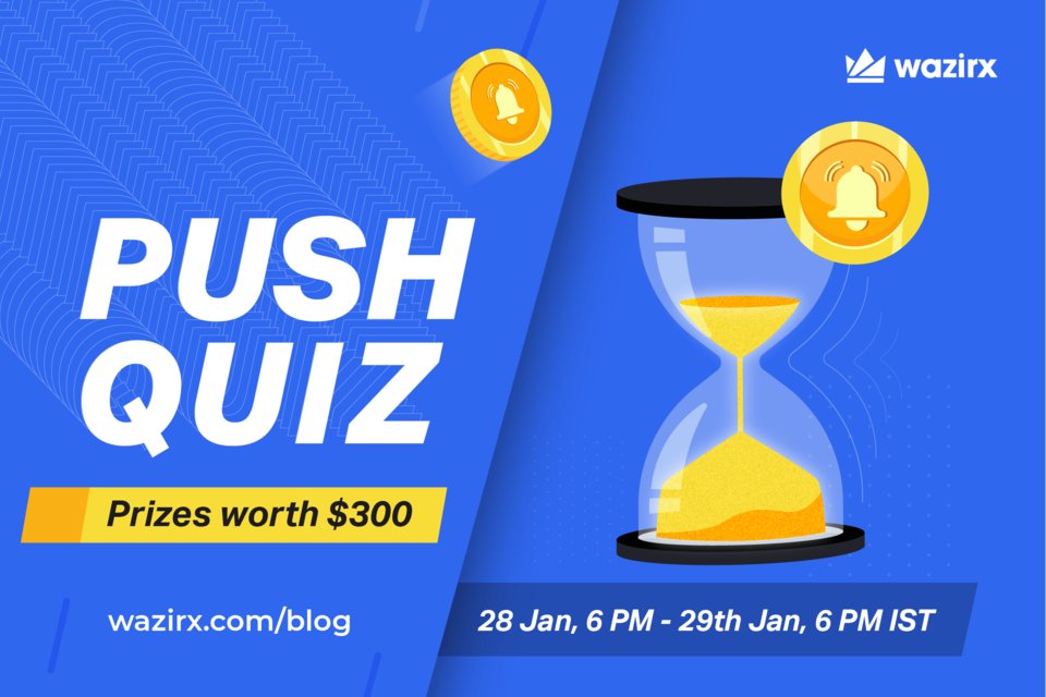 WazirX: India Ka Bitcoin Exchange (@wazirxindia) on Twitter photo $300 worth PUSH up for grabs 😍️
When: 28th Jan, 6 PM - 29th Jan, 6 PM IST.
Where: wazirx.com/blog/push-quiz…
Show off your <a href="/epnsproject/">EPNS | $PUSH</a> knowledge & win! 💪 $300 worth PUSH up for grabs 😍️
When: 28th Jan, 6 PM - 29th Jan, 6 PM IST.
Where: wazirx.com/blog/push-quiz…
Show off your <a href="/epnsproject/">EPNS | $PUSH</a> knowledge & win! 💪