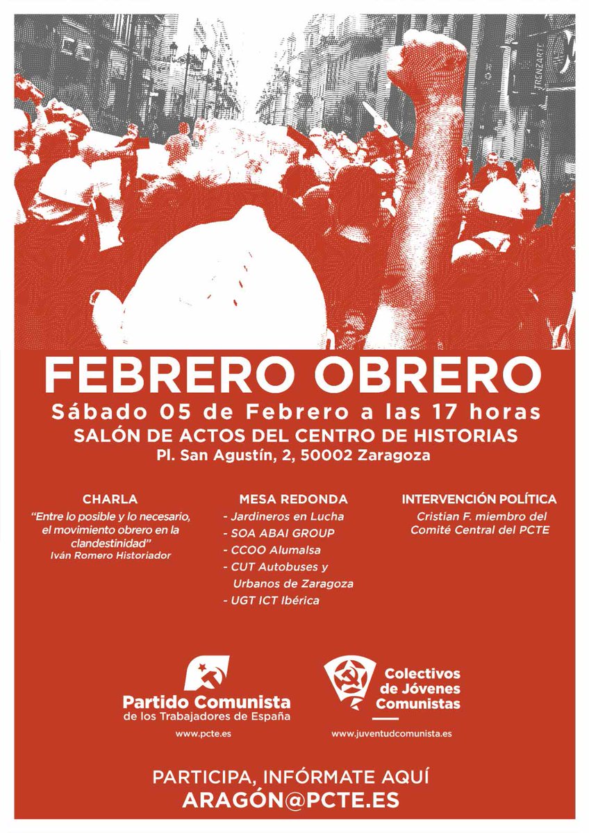 arainfonoticias's tweet photo. #AGENDA Hoy a las 17.00 horas, tendrán lugar las jornadas “Febrero Obrero” de @PCTE_Aragon y @CJC_Aragon en el @chzgz
https://t.co/v3lFqUfNz1 https://t.co/6hqo0AeeZy