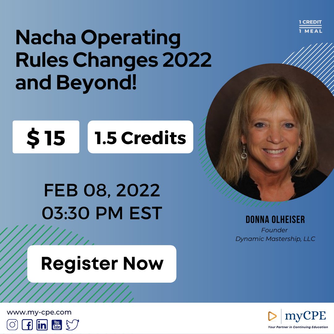 myCPE's tweet photo. Register for a webinar: "Nacha Operating Rules Changes 2022 and Beyond!"
To be presented by: Donna Olheiser
Register now: https://t.co/rlVs2SxBt2
#nachaoperatingrules #nachas #achpayments #achnetwork #financeindustry #payrollprofessionals https://t.co/pJtowAZo9D