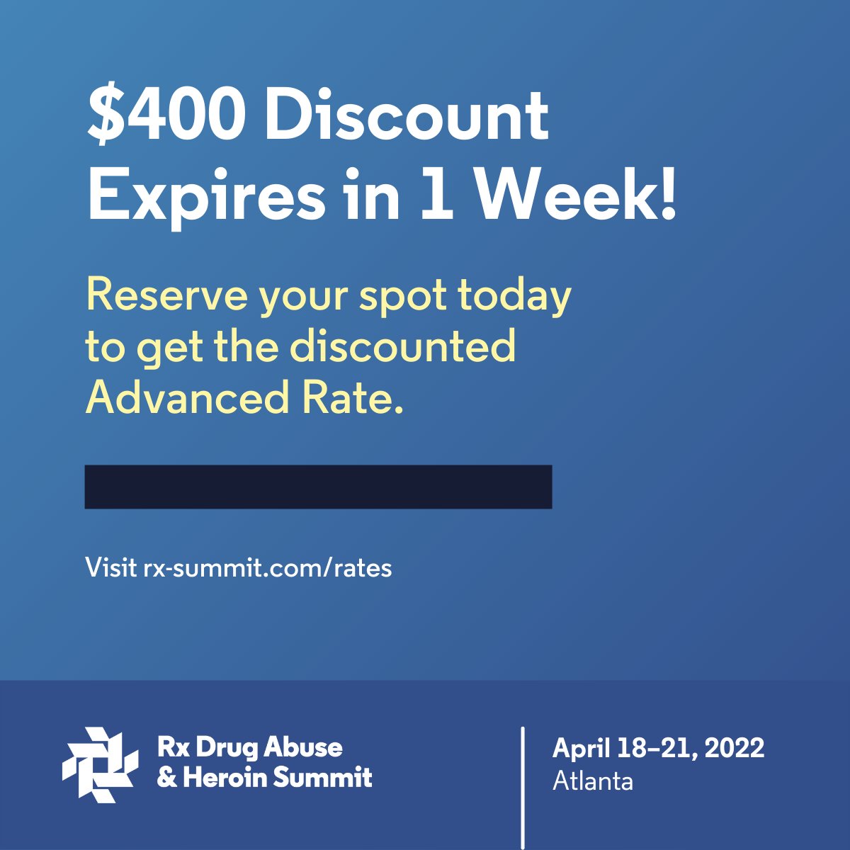 If you're planning to join us in Atlanta, don't let these savings pass you by. Reserve your spot at okt.to/rUu301 by Friday, February 4 to save $400. 

#RxSummit2022