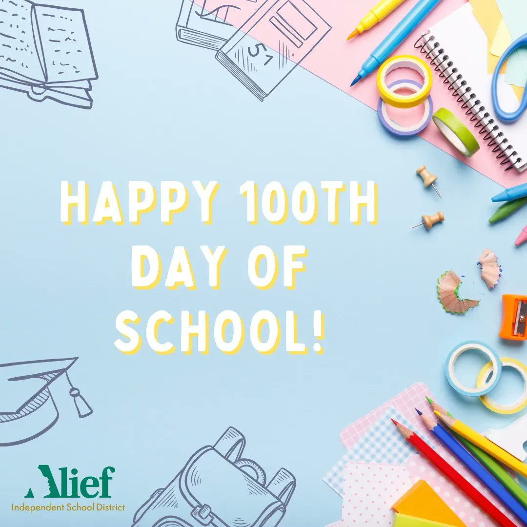 Happy 100th Day of School to all Alief ISD students! Let's finish the year strong! #AliefProud