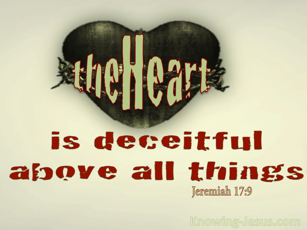 MamaMwaluma's tweet photo. “The heart is deceitful above all things And it is extremely sick; Who can understand it fully and know its secret motives?
Jeremiah 17:9 - AMP https://t.co/vSWlQjFTFF