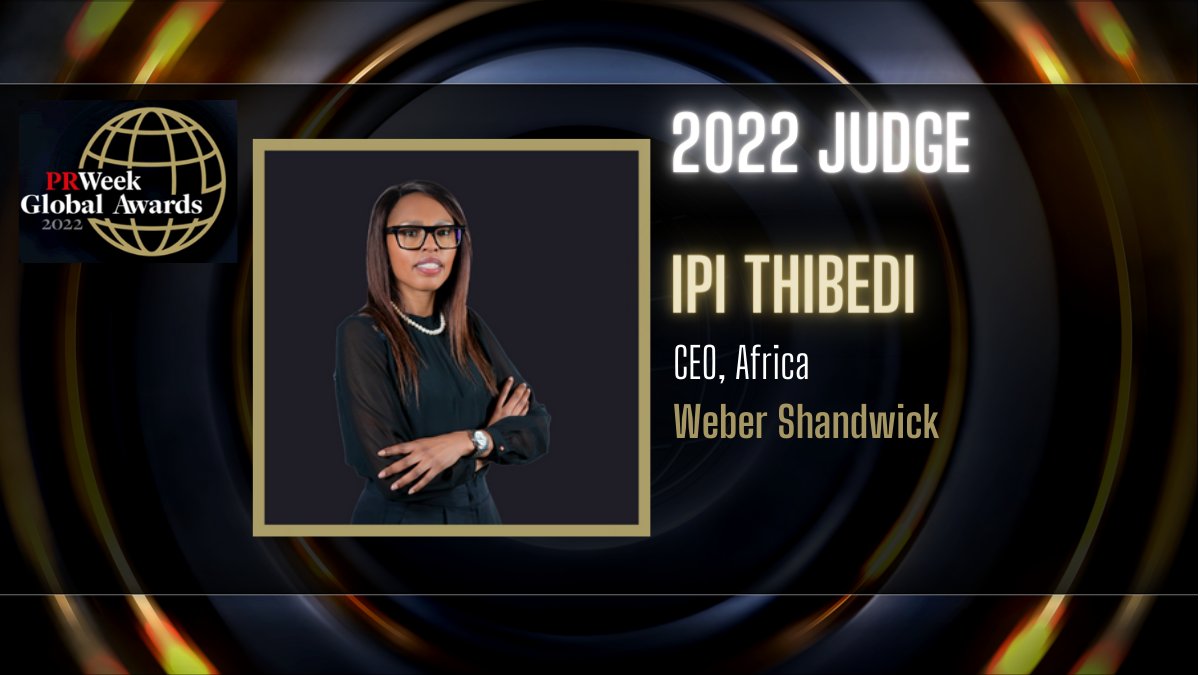 Ipi Thibedi, CEO of <a href="/WS_Africa/">Weber Shandwick Africa</a>, is on this year's <a href="/PRWeekGlobal/">PRWeek Global Awards</a> jury! bit.ly/3KNENF6 #PRWeekGlobalAwards