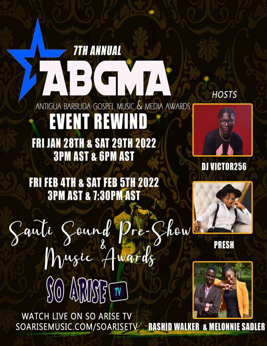 SoAriseRadio's tweet photo. Today at 3pm AST/2pm ET &amp; 6pm AST/5pm ET. Watch the Rebroadcast of the 7th Annual @ABGMAwards + Pre-Show!  Award Presenters &amp; Live Performances
🌐 https://t.co/62zwhaM4KE 

(📸 See flyer for more details)
@soarisetv @rashidwalkermusic @melonniesadler @djvictor256
@stpresh https://t.co/XwP4fRk3nX