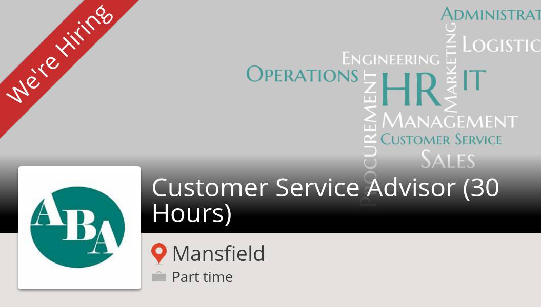 Apply now to work for #ABAConsulting as Customer #Service #Advisor (30 Hours)! (#Mansfield) #job workfor.us/8iv9p