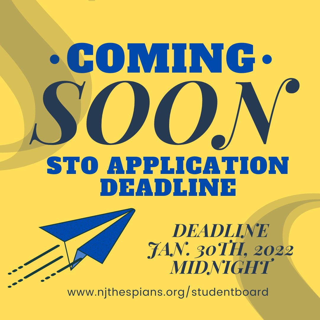 The deadline to submit your application to be a 2022-2023 State Thespian Officer is coming up! All initial applications need to be submitted by Sunday Jan. 30th at 11:59pm! Get them in!!

Applications can be found njthespians.org/studentboard
