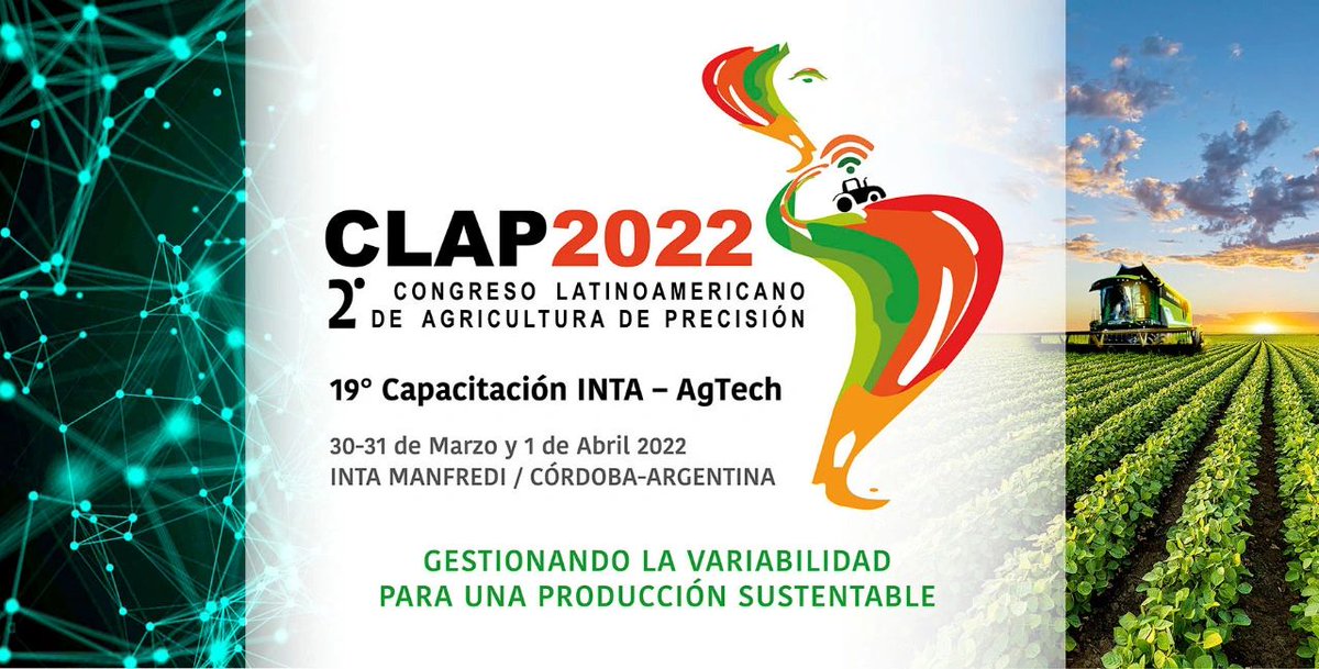 #AgendaINTA

2° Congreso Lationamericano de Agricultura de Precisión  🛰 y 19° Capacitación INTA-AgTech 🚜

📆 30, 31 de Marzo y 1 de Abril 

📍 <a href="/IntaManfredi/">INTA Manfredi</a> - #Cordoba

📌 Modalidad presencial y virtual

⚠️ Inscripciones abiertas 👇
clap2022.ar