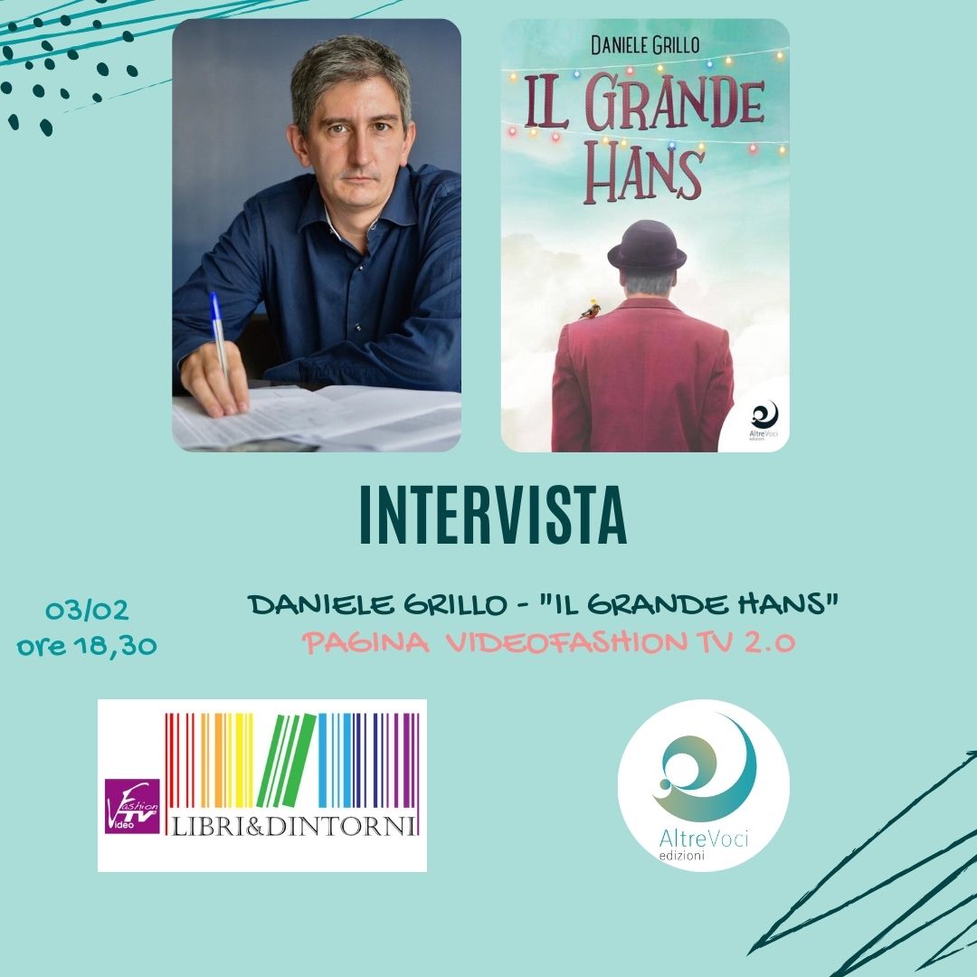 🌀Un viaggio indimenticabile, un protagonista unico e una storia delicata e commovente: si parlerà di IL GRANDE HANS di Daniele Grillo  giovedì 3 alle 18,30.
L'autore sarà ospite di Libri&amp;Dintorni su Videofashiontv 2.0 
👉altrevociedizioni.it/libri/il-grand…
#altrevociedizioni