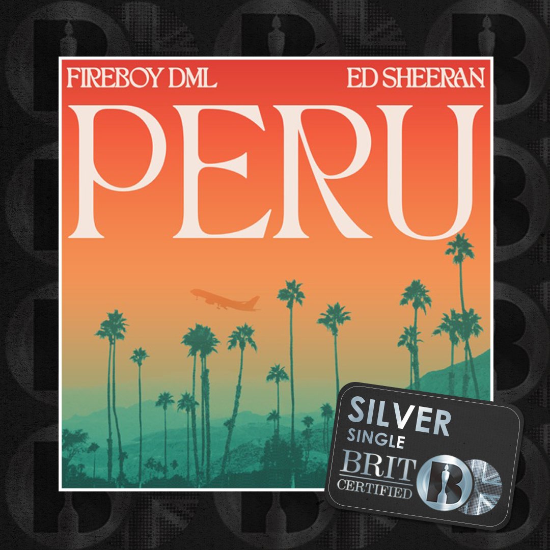 RT @BRITs: 'Peru', the single by @fireboydml and @edsheeran, is now #BRITcertified Silver https://t.co/z56PAtOnXm