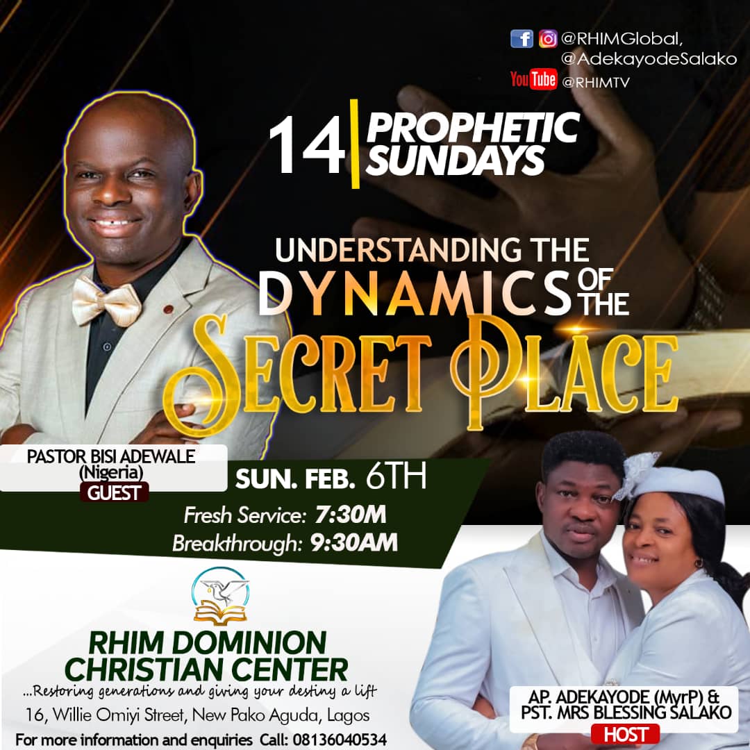 RHIMGlobal's tweet photo. JOIN US on the first Sunday in February as we host God's Servant Pastor @bisiadewale in 2 power packed Services continuing our series of "UNDERSTANDING THE DYNAMICS OF THE SECRET PLACE"
#RHIMGlobal
#RHIMGlobalInvitesYou
#RHIMService
#SeeYouInChurch
#GreaterThings
#GreaterLight https://t.co/eZWJwBj5Vu