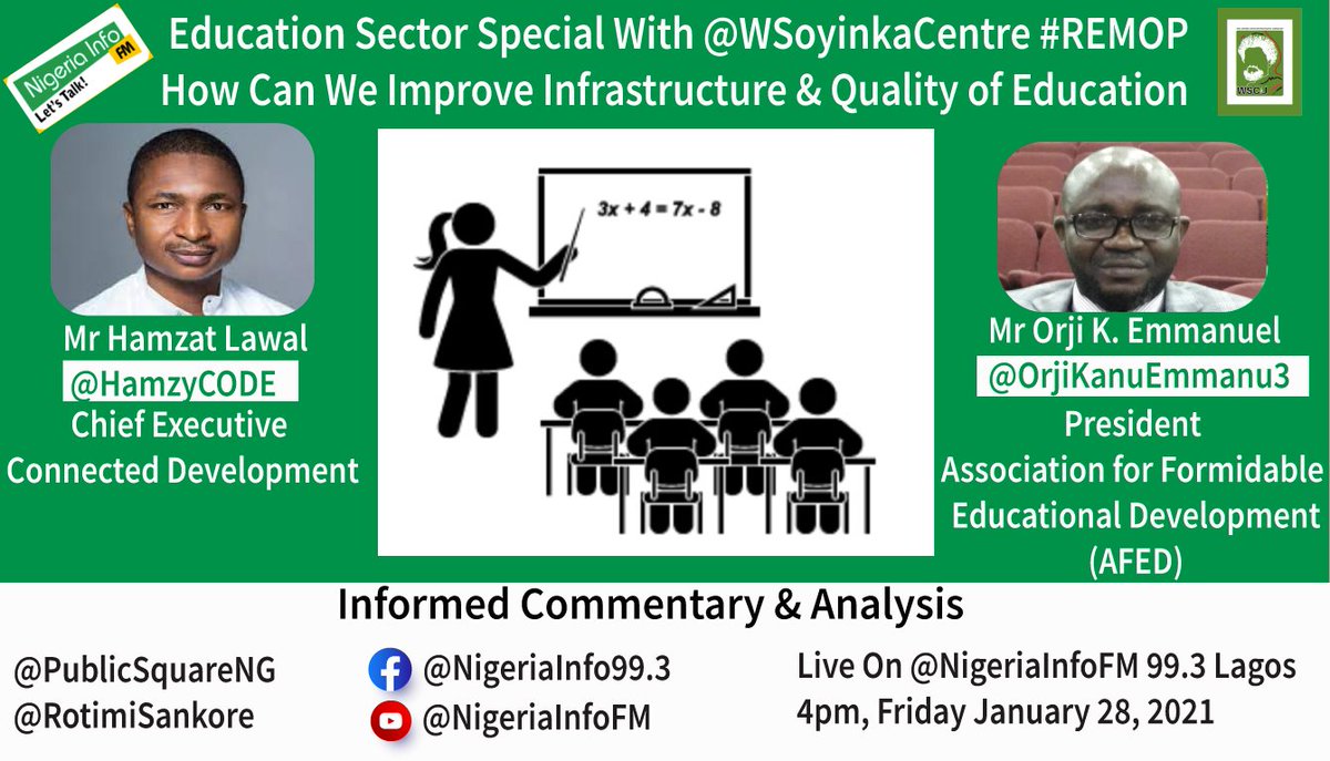 PublicSquareNG's tweet photo. How can we improve #Education Infrastructure/Quality in #Nigeria?
Hamzat Lawal/@HamzyCODE
CEO/@Connected_Dev
&
Orji Kanu Emmanuel/@OrjiKanuEmmanu3
President,Assoc for Formidable Educational Development/@AfedNG
@WSoyinkaCentre #REMOP Partnership
W/@RotimiSankore & @AghoghoOboh https://t.co/sGgcgBV4RR