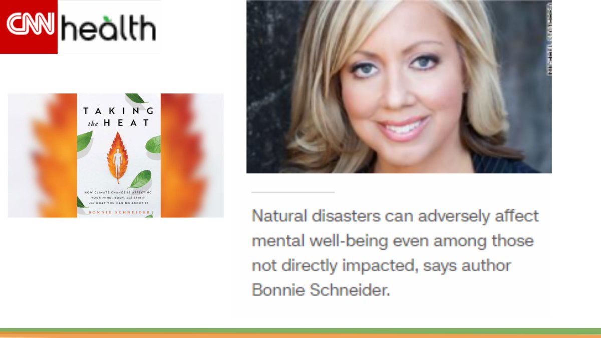 WeatherWellness's tweet photo. Thank you @cnn .com + @JessicaDuLong for this article on #ecoanxiety #climatechange #health &amp; @bonnieweather's #newbook TAKING THE HEAT 📚🌎 @_SimonElement @SimonBooks 
https://t.co/xThYNYiKwY https://t.co/x6UsRnoi9e