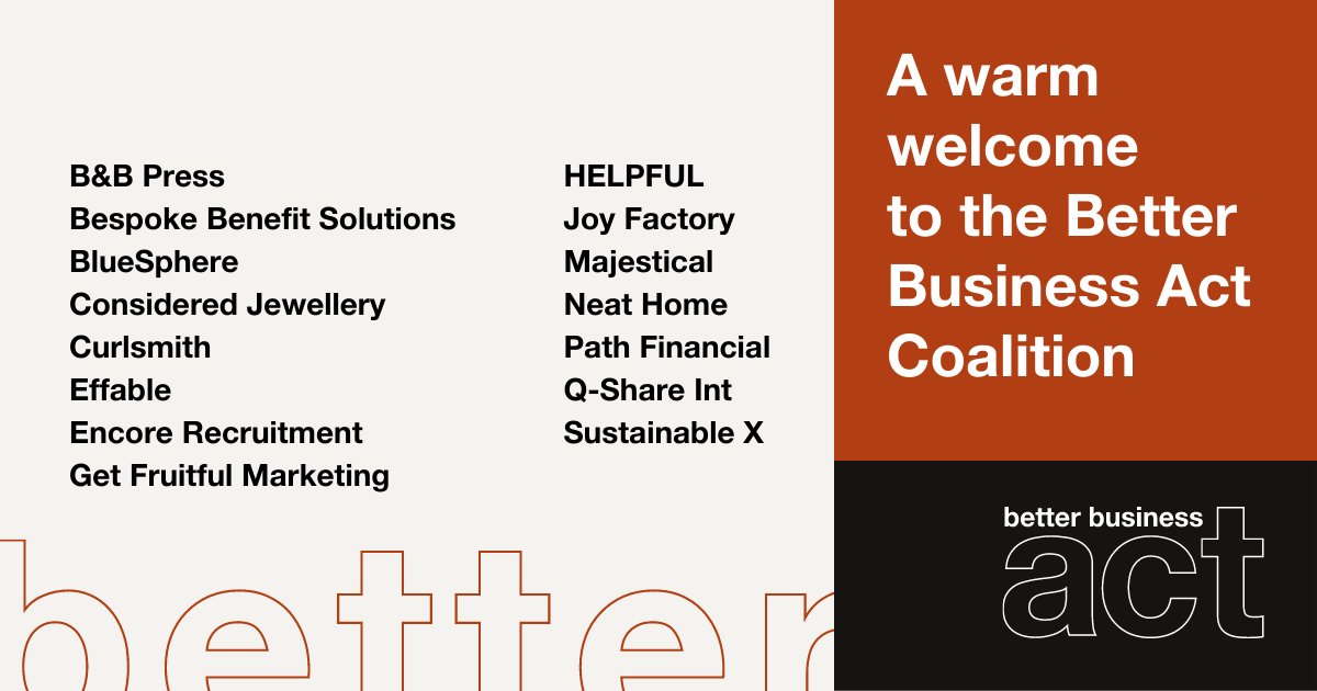 Every week, more businesses are signing up to support the #BetterBusinessAct - because they believe that every single company should take ownership of its social and environmental impact. Welcome to our newest supporters 👋 Join them here: betterbusinessact.org/act-now/ #ClimateAction
