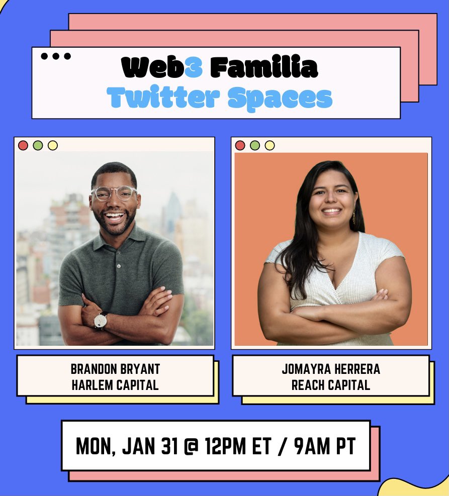 Web3Familia's tweet photo. Join us Mon, Jan 31 for a chat w/ @wallstreetpaper from @HarlemCapital &amp; @jomayra_herrera from @reachfund 🎉

We’ll cover Web3 investment trends, opportunities, startups and more! 🚀

https://t.co/xN7KVElLvs https://t.co/6YxyWaJAfy
