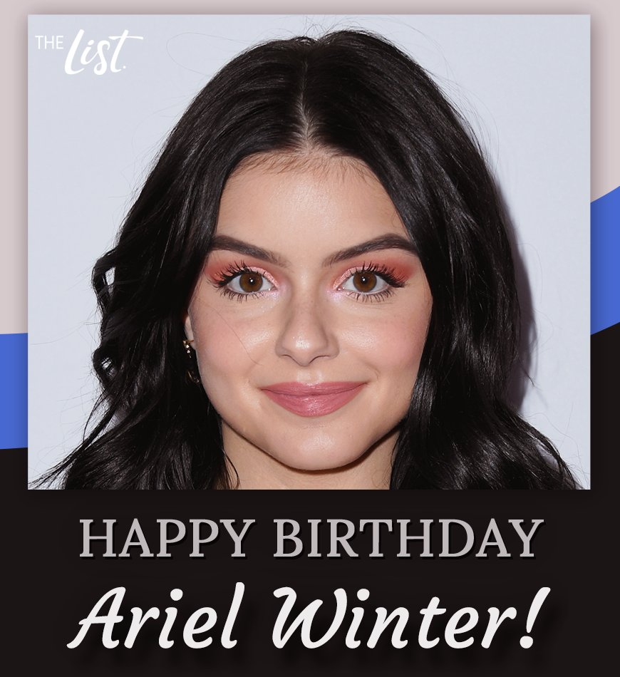 Happy birthday to Ariel Winter! 