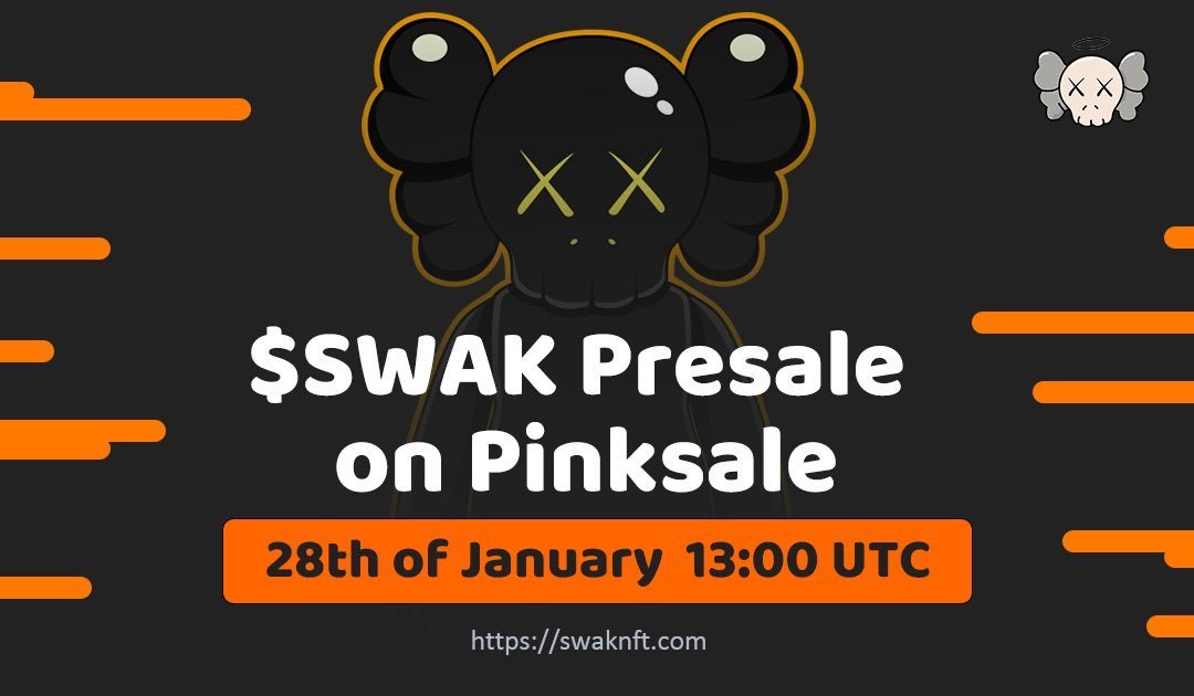 Presale for @REALSWAK is live and has hit the soft cap of 420 BNB already! Next step:, hard cap of 840, then moon 🚀

Top 50 $SWAK buyers are automatically whitelisted for their NFT sale

💬 t.me/SWAKCLUB
🌐 swaknft.com