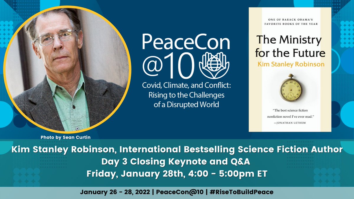 AfPeacebuilding's tweet photo. The final #PeaceCon10 event: our closing keynote with internationally best-selling science fiction author Kim Stanley Robinson. Join us in just a few minutes!
#RiseToBuildPeace https://t.co/P9h3JAC04O