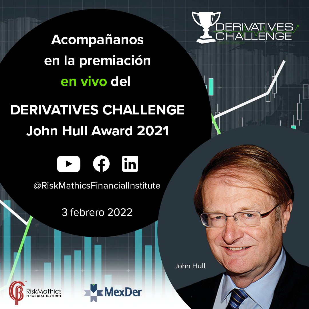 RiskMathicsFI's tweet photo. Sé parte de la premiación del Torneo de Derivados 2021, transmitido en vivo desde la Grupo Bolsa Mexicana de Valores donde John Hull presentará a los ganadores del torneo. ¡Te esperamos! 
#MercadoDeDerivados #Finanzas #Inversiones #JohnHull #BMV #MexDer https://t.co/xvx6MOPx8d