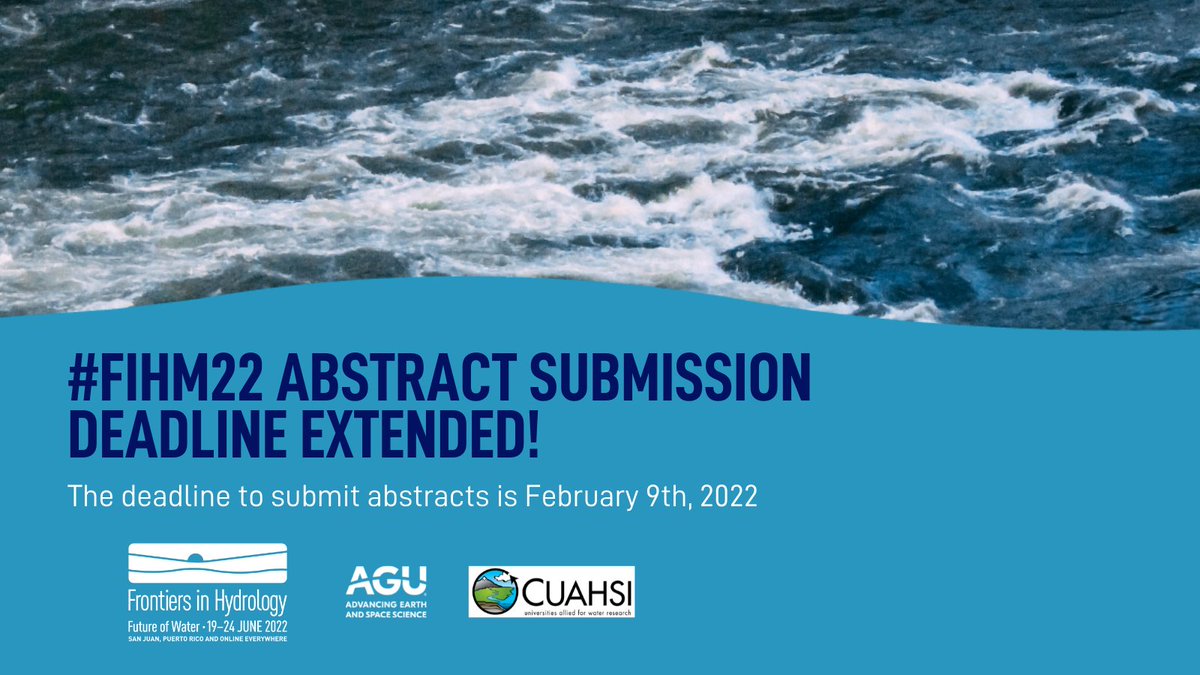 CUAHSI's tweet photo. There has been a strong community response to the inaugural Frontiers in Hydrology Meeting abstract call deadline. We have heard you and have extended the deadline to 9 February 2022! https://t.co/pQb1sNtOja
#FIHM22 @theAGU https://t.co/wIDiR4zK67