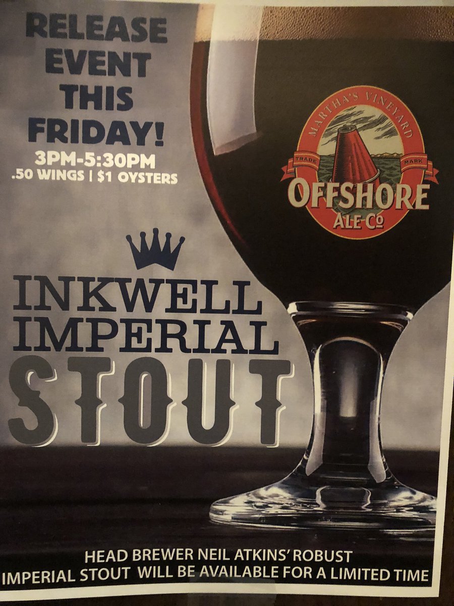It’s Friday! Come on down and pre-game for the storm!  We’re releasing the seasonal fav Inkwell Imperial Stout.  To celebrate we have .50 cent wings and $1 oysters until 5:30pm! #Nor'easter #beerislove #offshorebrewpub #oakbluffs