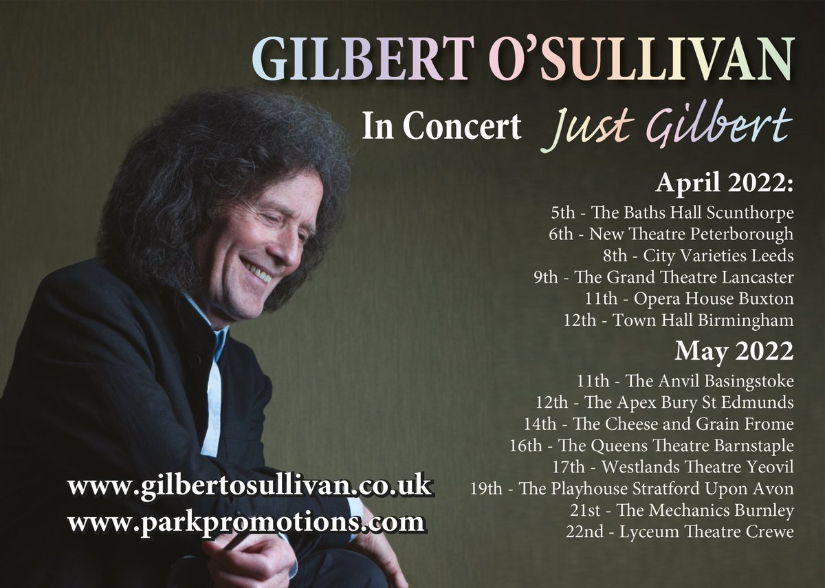 GilbertOSull_'s tweet photo. ‘JUST GILBERT’ SPRING TOUR 2022 🎶
Tickets on sale now!
https://t.co/Cs8rNjBCFW

#justgilbert #gilbertosullivan #springtour2022 Bill Shanley Music https://t.co/U0kW61f901