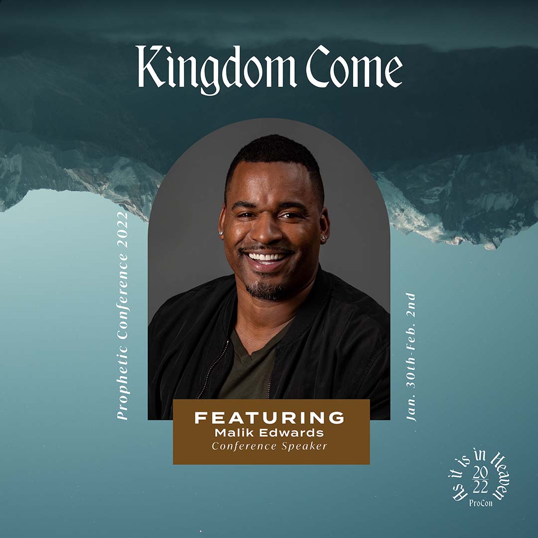 We are so excited to have Malik Edwards as one of our guest speakers for Kingdom Come, Prophetic Conference 2022, January 30- February 2nd! Visit iclv.com for more information and register to secure your spot for ProCon2022!
