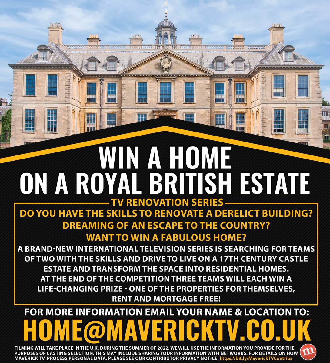 MaverickTV's tweet photo. WIN A #HOME ON A ROYAL #BRITISH ESTATE.
•Do you have the skills to #renovate a derelict building?
•Dreaming of an escape to the #country?
•Want to win a fabulous home?
HOME@mavericktv.co.uk
#NowCasting #BeOnScreen https://t.co/dqHpAYW9ND