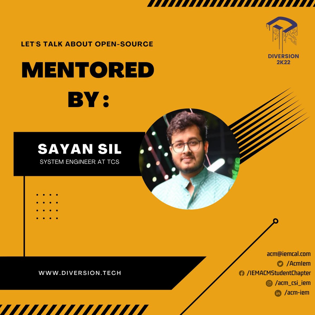 We are hyped to have Sayan Sil as our mentor in this event of ours.

Start registering for participants in our projects to get a chance to be mentored by him.
#Diversion2K22
#OpenSource