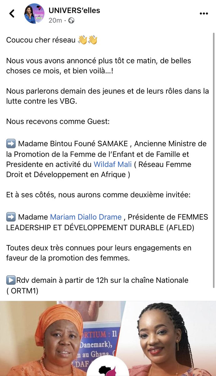 Cher réseau!
Nous vs avons annoncé plus tôt ce matin,de belles choses ce mois. Et bien, Nos Guest:
Mme Bintou Founé SAMAKE ,Ancienne Ministre de la Promotion de la Femme de l’Enfant et de Famille et Presidente du Wildaf
Mariam Diallo Drame Presidente <a href="/AfledM/">AFLED Mali</a> 
▶️Demain 12h