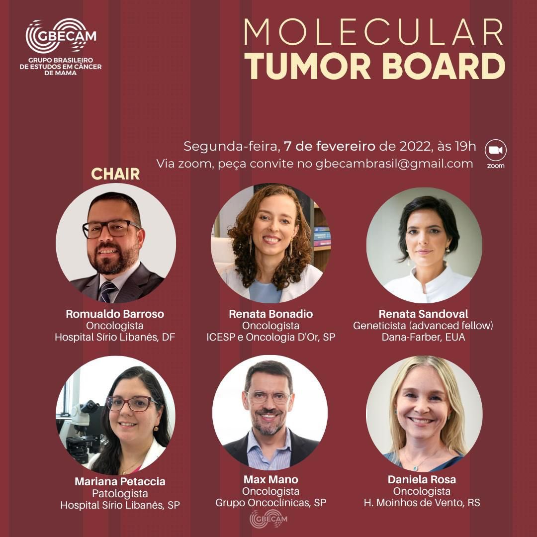 Dia 7/2/22 segunda-feira às 19h, acontecerá o primeiro Molecular Tumor Board do GBECAM.

Aos colegas que queriam enviar casos clínicos para discussão, por favor, encaminhar por e-mail gbcambrasil@gmail.com - até o dia 3/2/22. 

Inscrições:

us02web.zoom.us/webinar/regist…