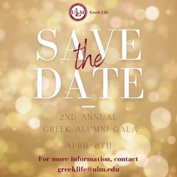 ULM Greek Life invites you to our 2nd Annual Alumni Gala. Please join us in celebrating how we are changing lives through Greek life.
