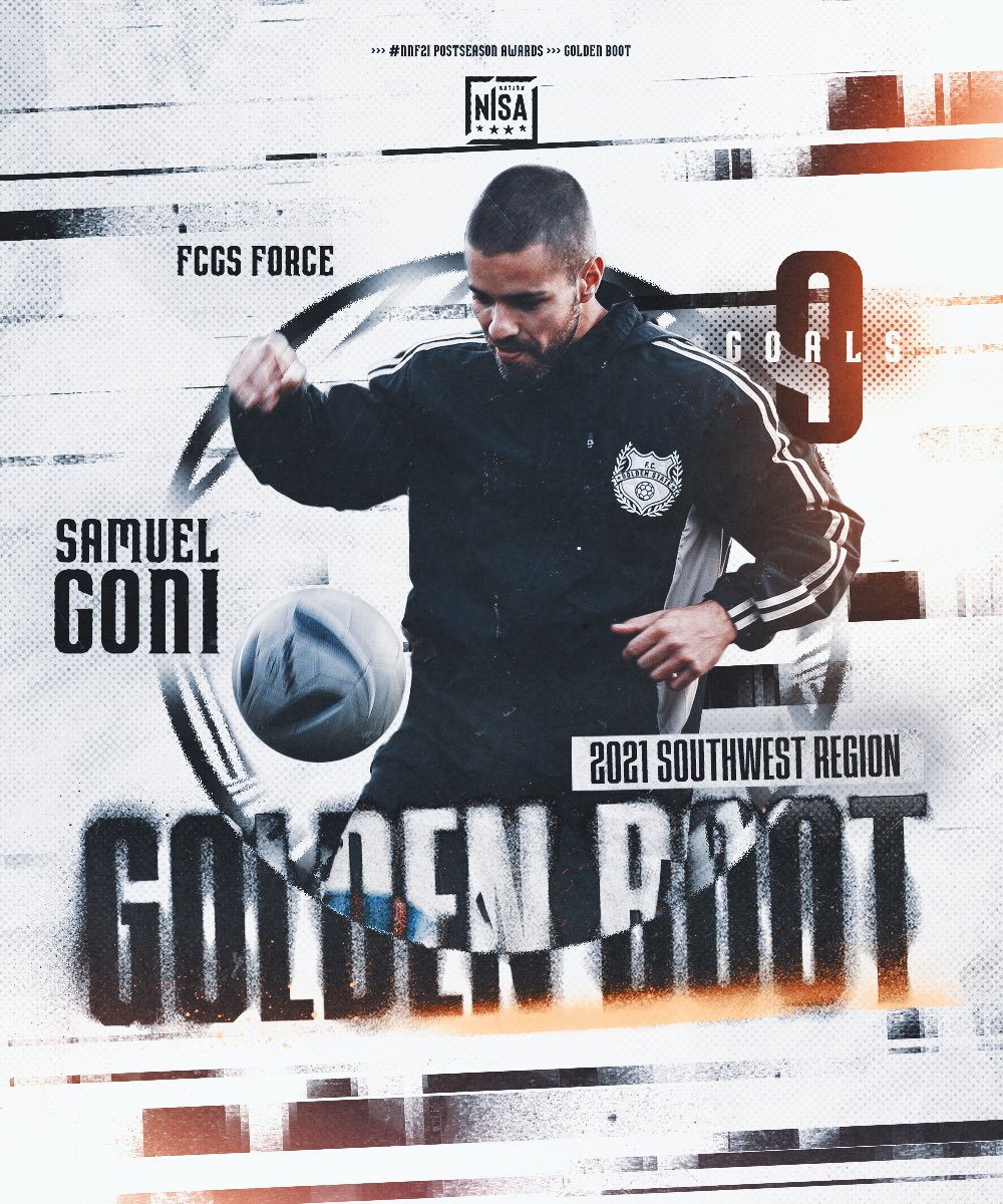 TheNISANation's tweet photo. NISA Nation Southwest Region Fall 2021 Golden Boot Winner: Samuel Goni of @FCGSForce #NNFall21 Samuel Goni finished the NISA Nation Fall 21 season with a season high 9 goals in the Southwest Region🔥 https://t.co/jXP9yoaIL6