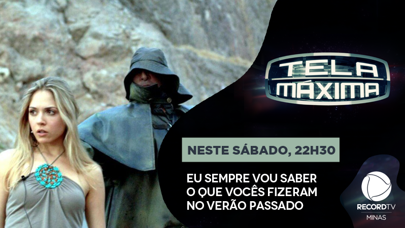 recordtvminas's tweet photo. Prepare a pipoca 🍿 para acompanhar as emoções de #EuSempre Vou Saber o que Vocês Fizeram no Verão Passado na #TelaMáxima deste sábado (29)! 😍 https://t.co/5ICDoh6xXl