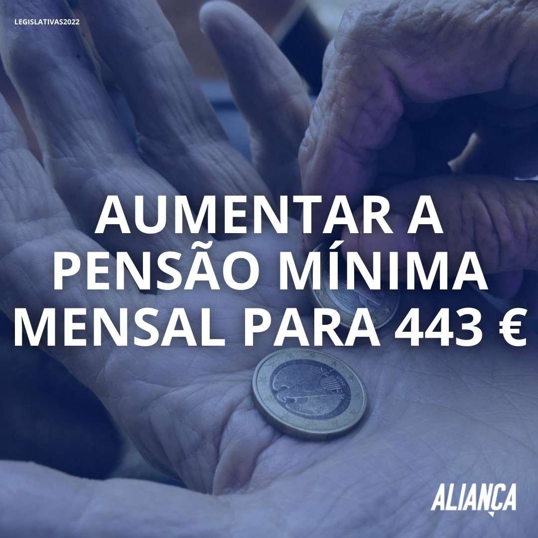Aumentar a pensão mínima mensal para 443 € 

Dia 30 de Janeiro
Votem na mudança. 
✅Votem ALIANÇA !

#portugal #nocoraçãodadireita #estamosprontos #PrimeiroasPessoas #alianca #legislativas22 #europa