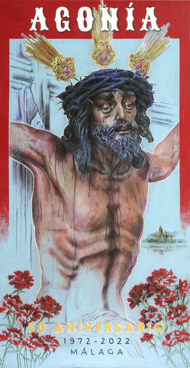 HdadLasPenas's tweet photo. #50Agonía |
Cartel conmemorativo del L Aniversario de la bendición del Santísimo Cristo de la Agonía.

Realizado por @cortesdelpueblo.

#LasPenas #CofradíasMLG https://t.co/QMkd7rEXNY