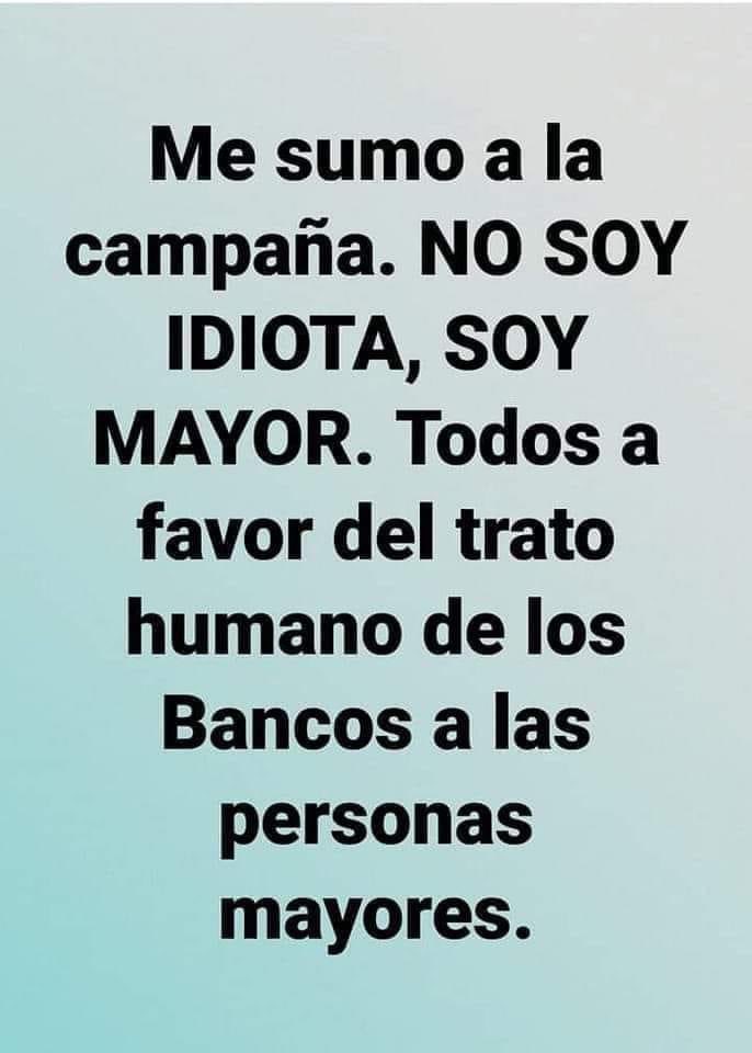 josecorbacho's tweet image. Esta vez no se trata de la magia de Twitter sino del sentido común y la empatía de las entidades bancarias…
#NoSoyIdiotaSoyMayor