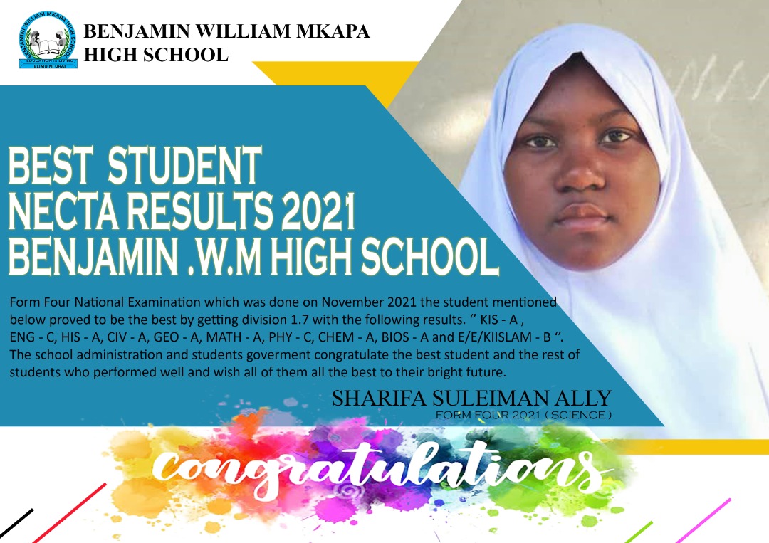 BWMkapa_school's tweet photo. Best student from Benjamin  W Mkapa High School who scored division 1.7 form four National Results (2021). The last person to score such kind of division was Salim in (2007). Congratulations 👏 to her. https://t.co/XXW5XIoH7n