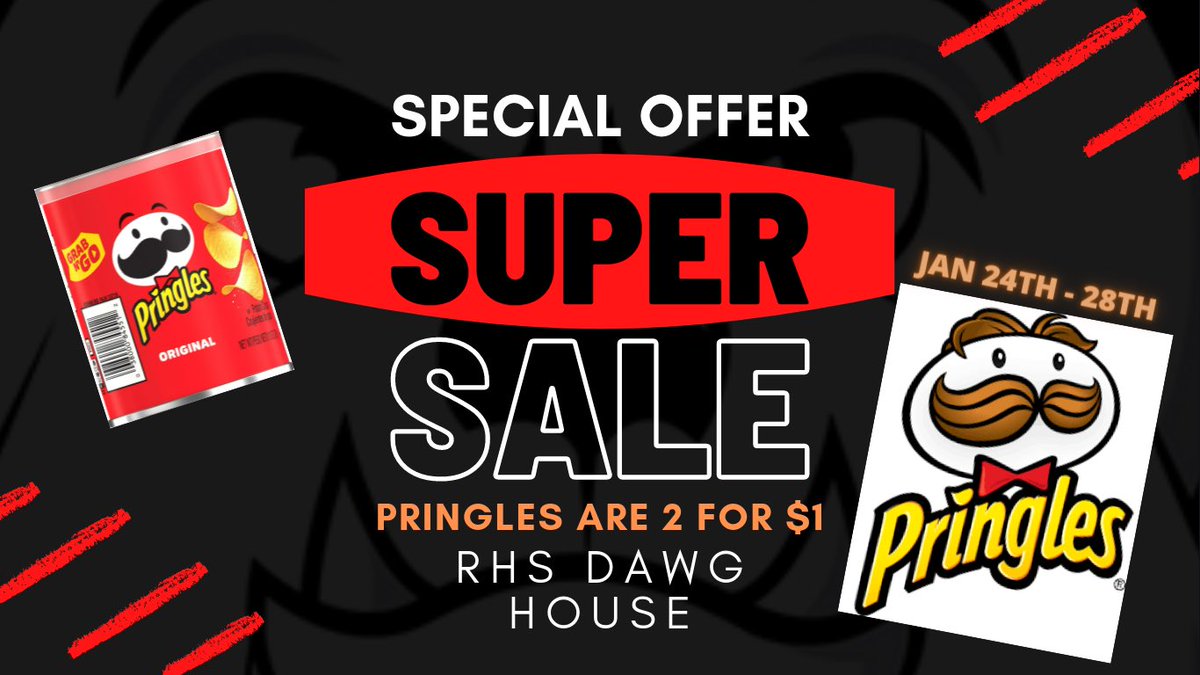 2 for $1 all Pringles!!! In the dawg house