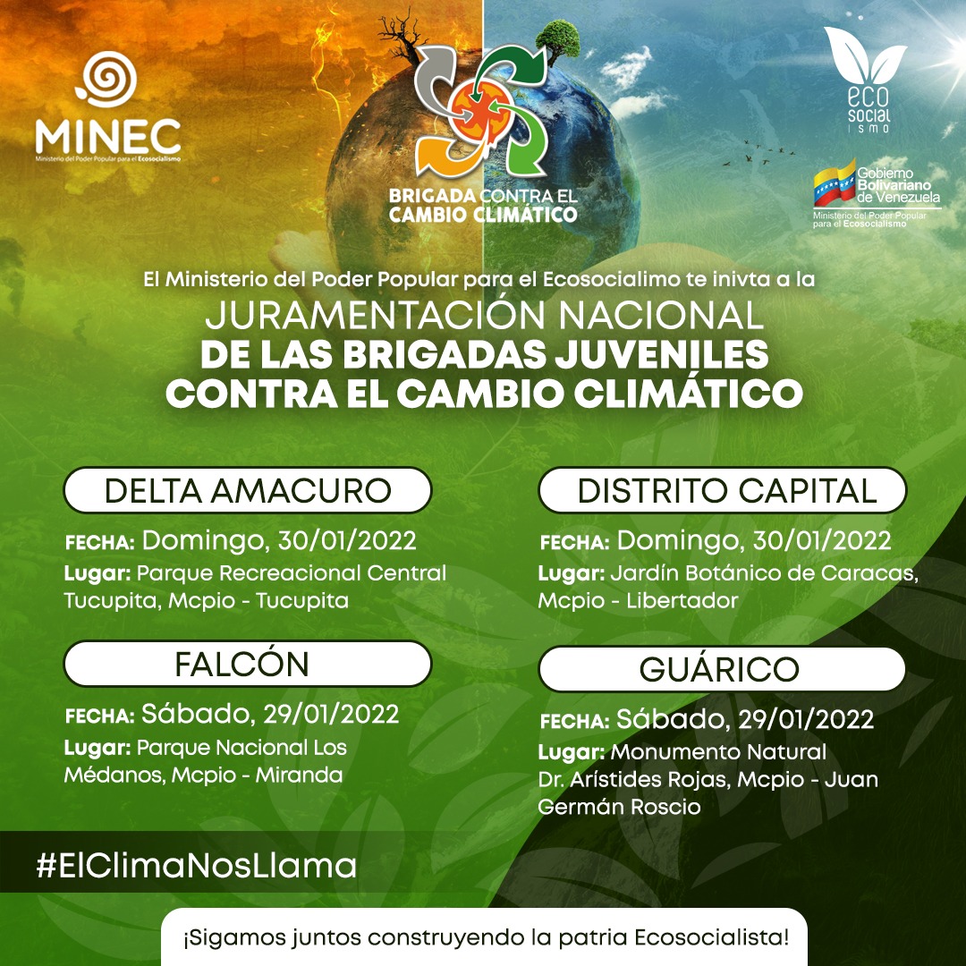 #Atención || Acompáñanos este 29, 30 y 31 de enero a la Juramentación Nacional de las Brigadas Juveniles Contra el Cambio Climático 🌎♻️🌱que estaremos realizando a nivel nacional🇻🇪, conoce donde estaremos en cada estado.