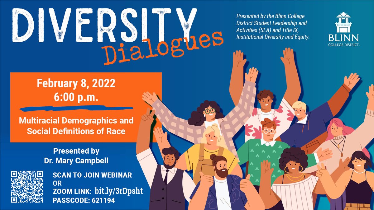 Mark your calendar! Tune in to the next installment of #Blinn's Diversity Dialogues Series via Zoom to help strengthen the Blinn community through conversation and collaboration!

📆: Tuesday, Feb. 8
⌚: 6 p.m.
🔗: bit.ly/3rDpsht; passcode: 621194