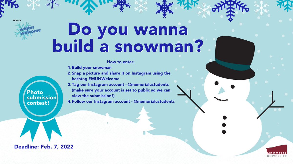 ❗️❗️PHOTO SUBMISSION CONTEST ALERT❗️❗️   
Hello, <a href="/MemorialU/">Memorial University</a>! The weekend's here, which means it’s time to build a snowman! ⛄️ 
Whether it’s with real snow, marshmallows or your most creative DIY, we want to see YOUR Olaf!  For more details, visit: bit.ly/3KEswmw