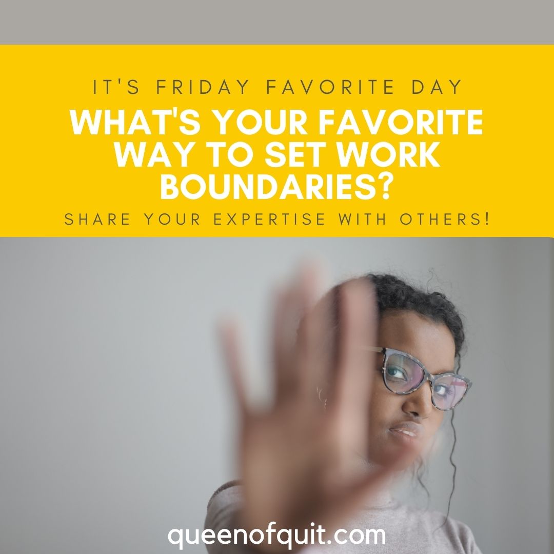 I'm sure by now most adults have heard that it is crucial to set boundaries in the workplace on things like availability, flexibility, personal space, etc. What is your favorite way to establish or reinforce personal boundaries in a work setting?

#boundaries #career #workplace