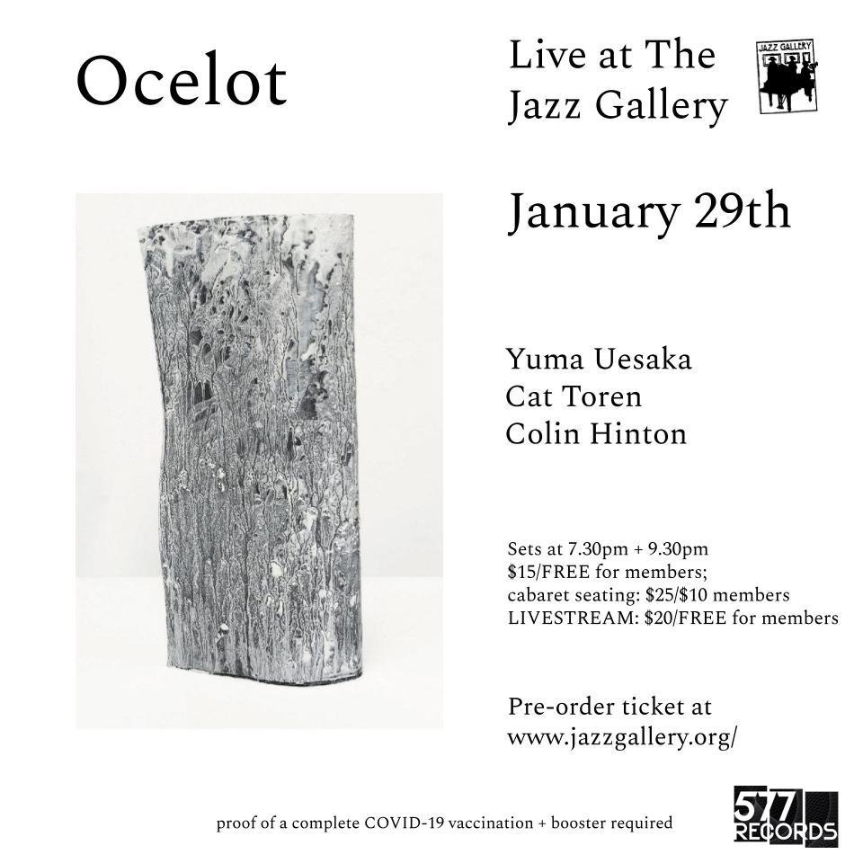 Do not miss... OCELOT LIVE AT <a href="/TheJazzGallery/">The Jazz Gallery</a> 
Tomorrow night!  <a href="/Colin_Hinton/">Colin Hinton</a>