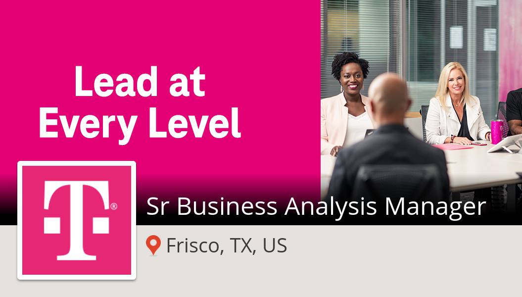 Sr Business Analysis Manager needed in #Frisco, apply now at T-Mobile Careers! #job app.work4labs.com/w4d/job-redire… #BeMagenta