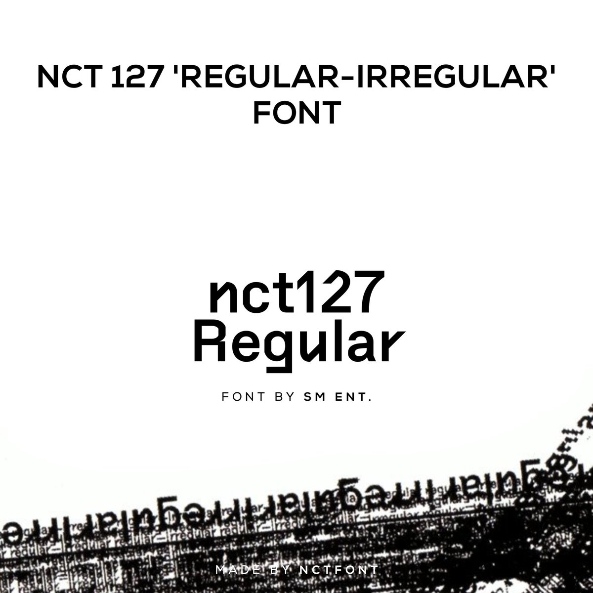 nctfont's tweet photo. NCT 127 엔시티 127 - Regular-Irregular Font
— nct127-Regular: https://t.co/4zdcsjitYN
#NCT #NCT127 #엔시티127
#엔시티 #Regular #Regular_Irregular https://t.co/s5JYuZOgQG