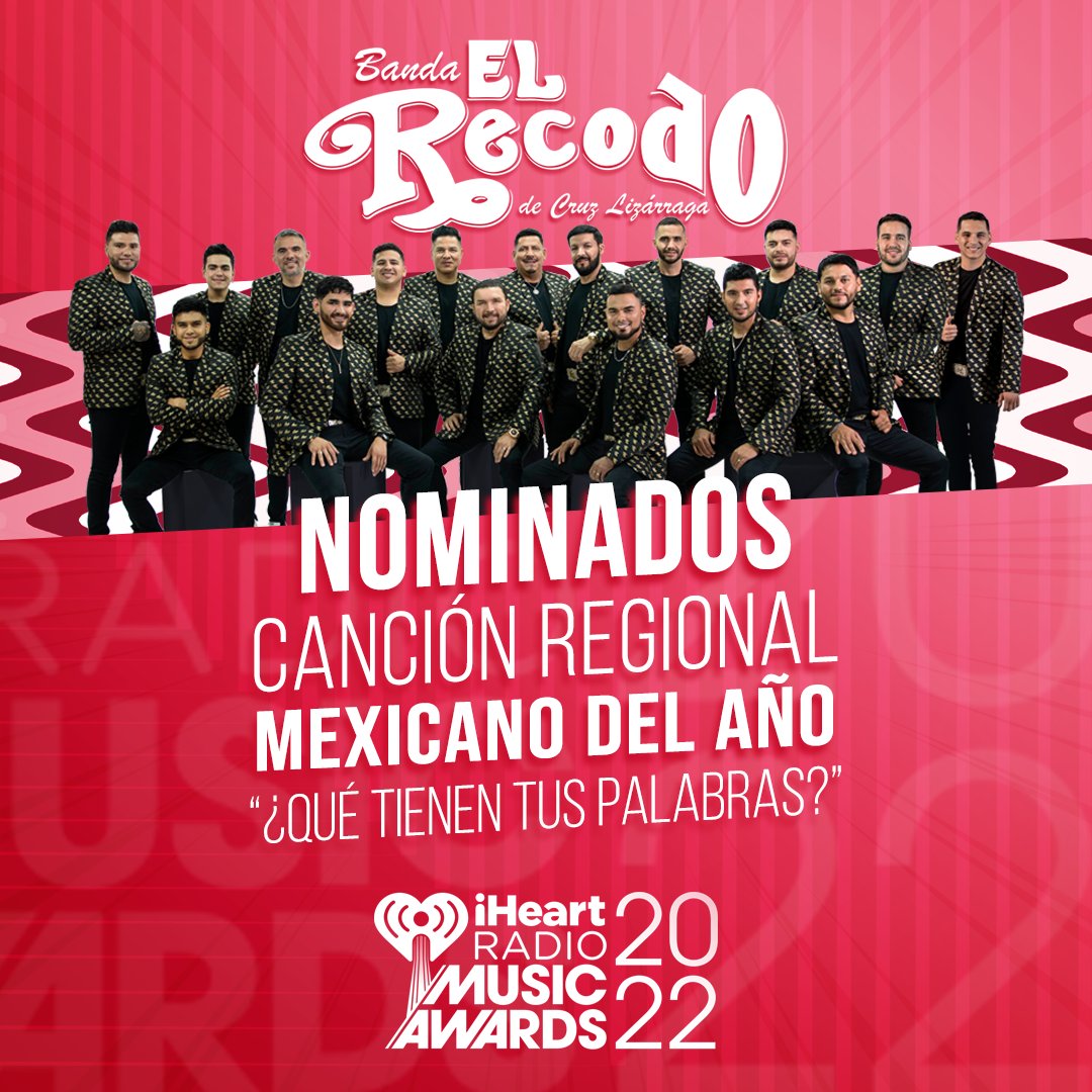 ElRecodoOficial's tweet photo. Estamos nominados a los iHeart Radio Music Awards como “Regional Mexican Song of the Year” con  “¿Qué tienen tus palabras?”
@iHeartRadio 
Vota usando el hashtags en twitter #BandaElRecodo #RegionalMexicanSongOfTheYear
O directamente en el siguiente enlace https://t.co/Lce3VmAvPW https://t.co/RqI9s2LYh9
