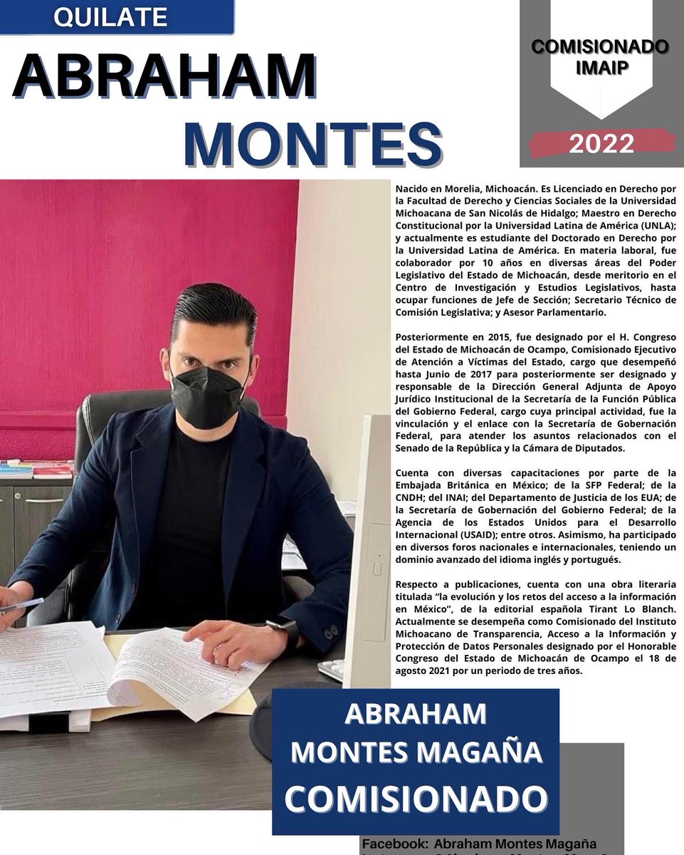 QuilateRevista's tweet photo. @AbrahamMontesM Comisionado del IMAIP | Nacido en Morelia, Michoacán. Es Licenciado en Derecho por la Facultad de Derecho y Ciencias Sociales de la Universidad Michoacana de San Nicolás de Hidalgo; Maestro en Derecho Constitucional por la Universidad Latina de América (UNLA) https://t.co/aN7hChJ8iY